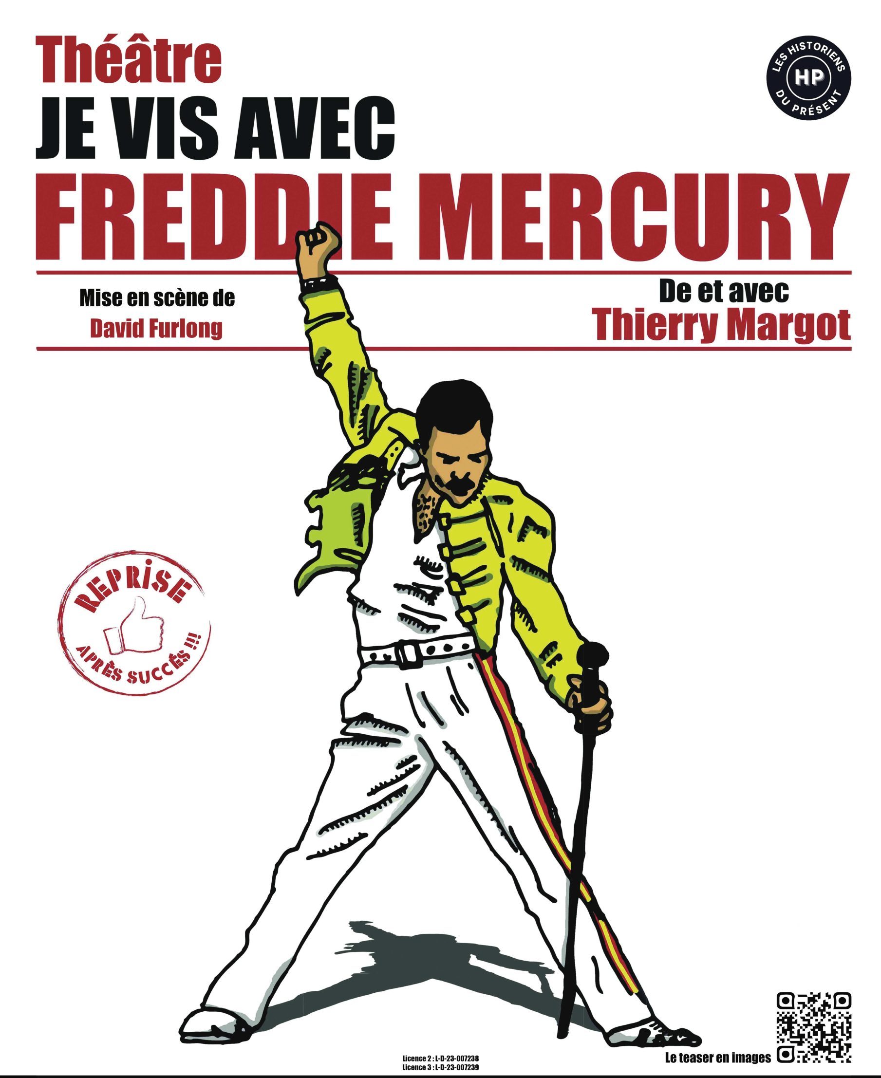 JE VIS AVEC FREDDIE MERCURY